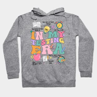 In My Testing Era, Test Day Teacher, Rock The Test, Appreciation Hoodie